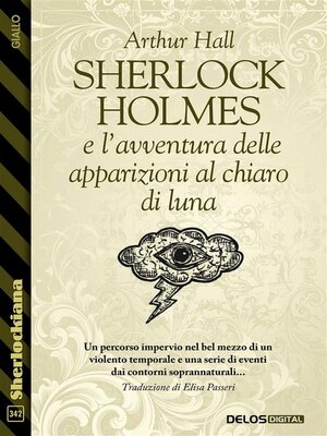 cover image of Sherlock Holmes e l'avventura delle apparizioni al chiaro di luna